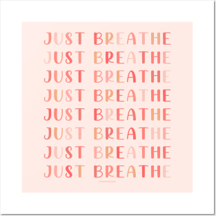 Just Breathe Posters and Art